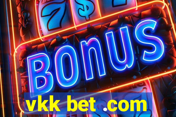 vkk bet .com